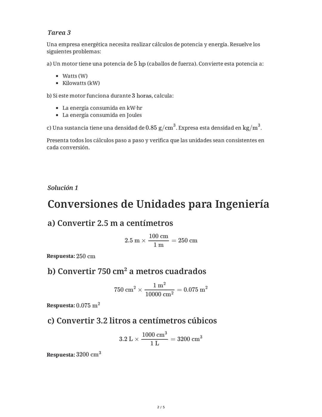 7 June 2025
Conversión de Unidades y Factores de
Conversión
Tarea 1
Un ingeniero necesita convertir las siguientes medidas para un proyecto 