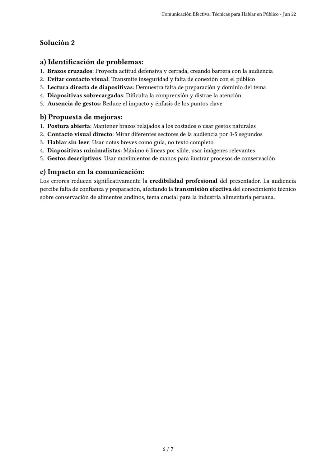 # Comunicación Efectiva: Técnicas para Hablar en Público

Generado por Lila Camus - Jun 22

Descripción: Evalúa técnicas de presentación, le