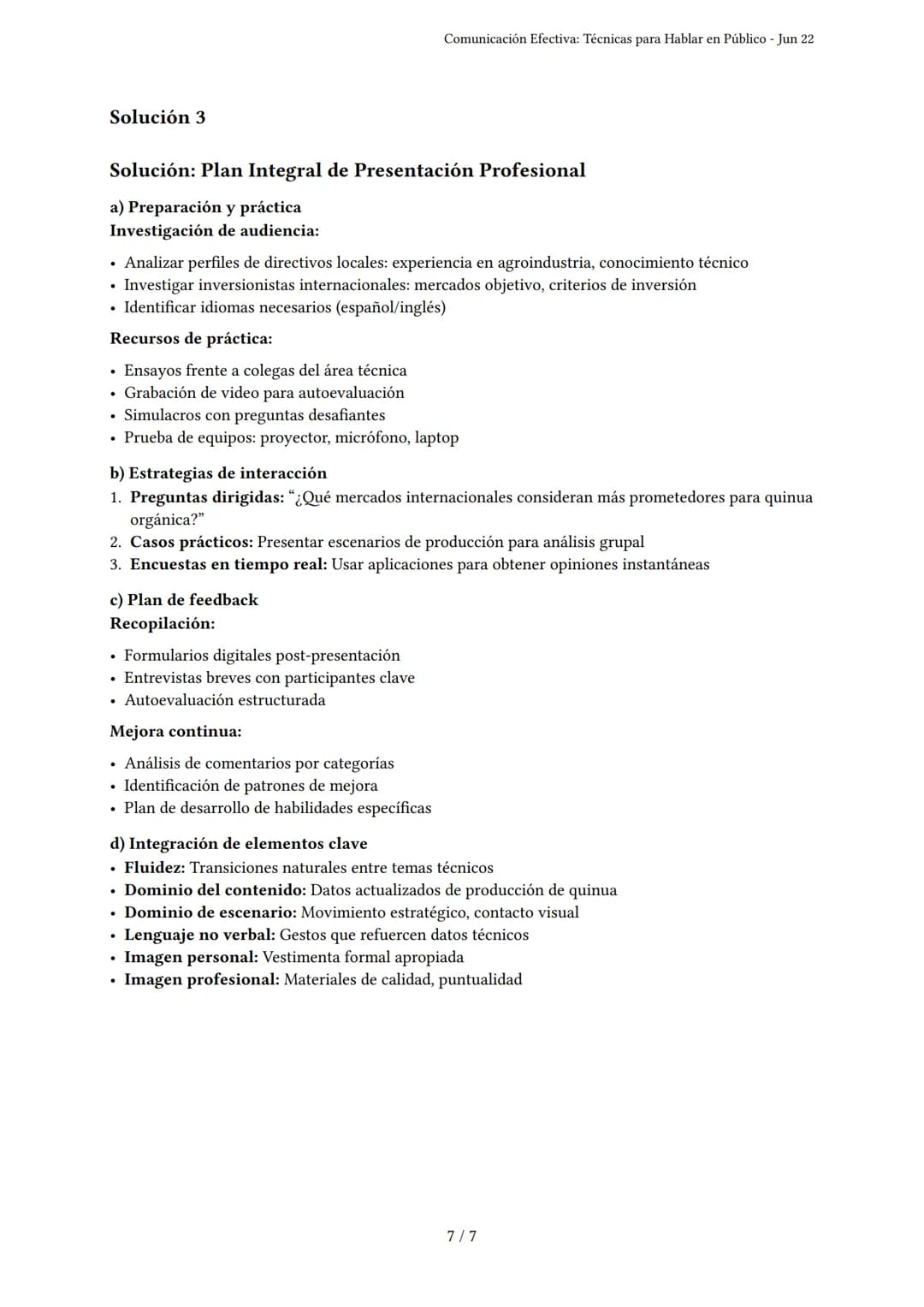 # Comunicación Efectiva: Técnicas para Hablar en Público

Generado por Lila Camus - Jun 22

Descripción: Evalúa técnicas de presentación, le