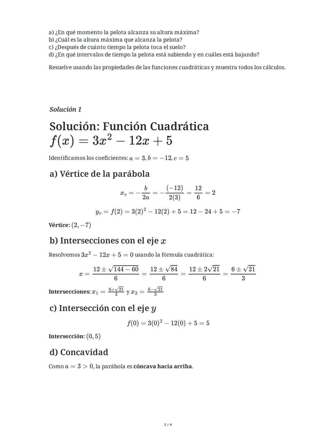 Análisis de Funciones Cuadráticas
5 June 2025
Tarea 1
Dada la función cuadrática $f(x) = 3x^2 - 12x + 5$, determina:
a) El vértice de la par