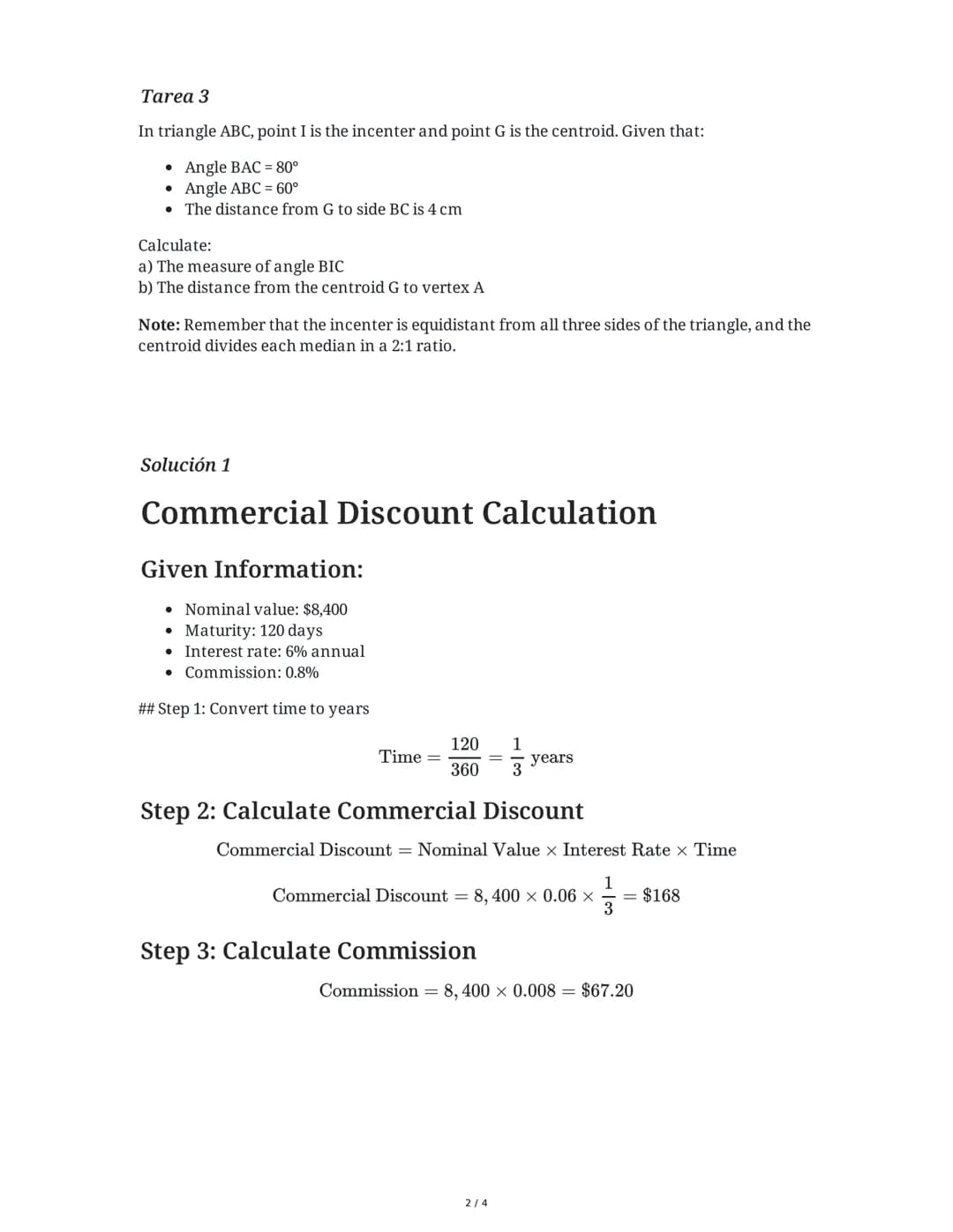 1 June 2025
Examen Integral: Aritmética, Álgebra,
Geometría y Más
Tarea 1
A financial company offers commercial discount for a promissory no