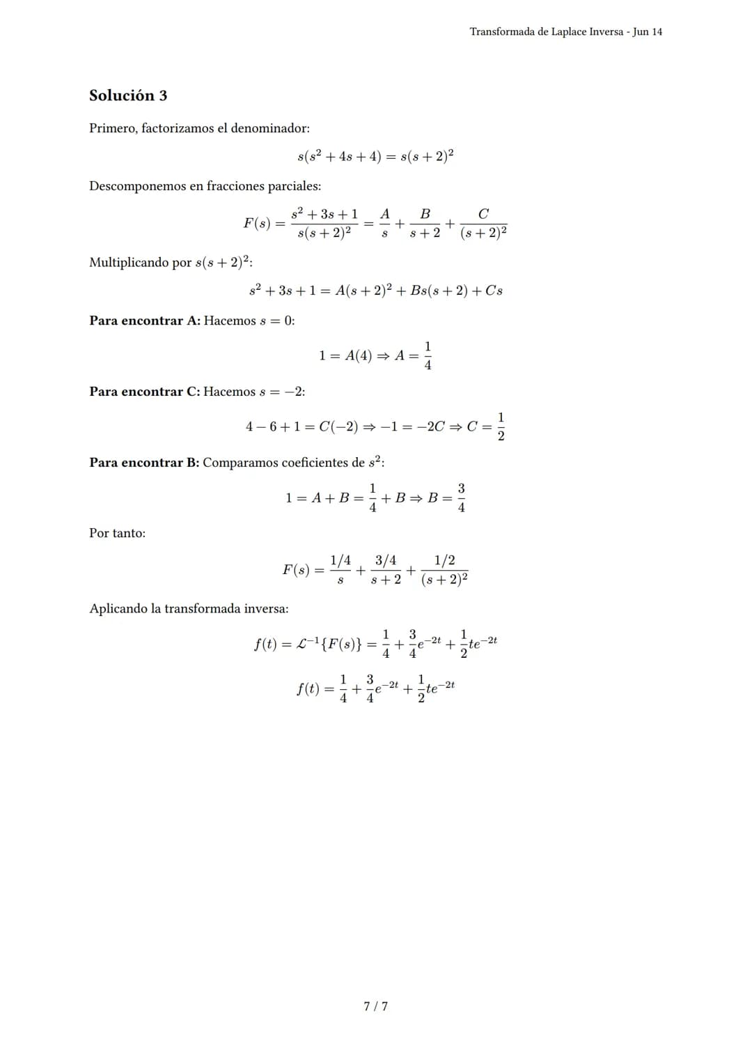 Transformada de Laplace Inversa
Generado por Daniel abelardo Alberca ortiz - Jun 14
Descripción: Este examen evalúa la habilidad para calcul