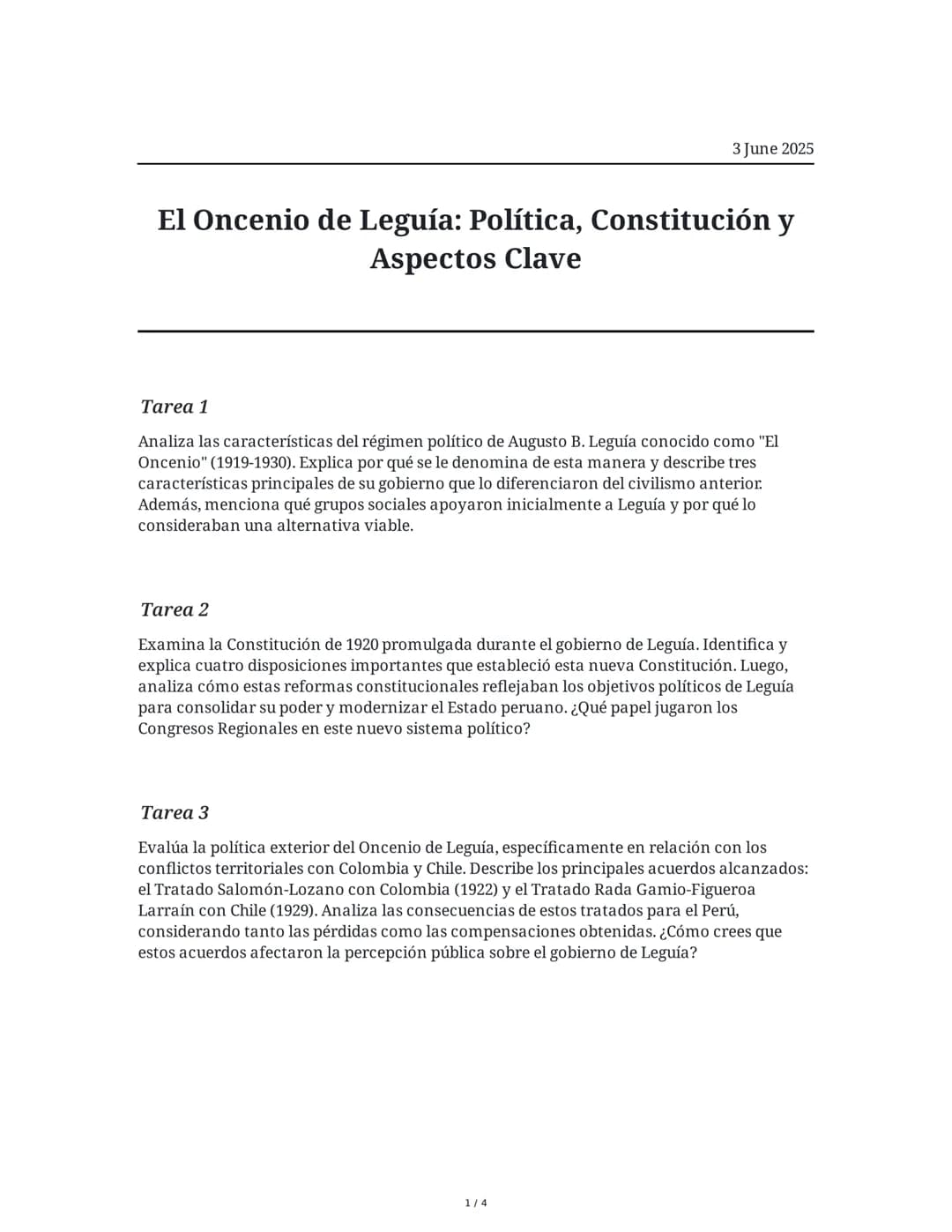 3 June 2025
El Oncenio de Leguía: Política, Constitución y
Aspectos Clave
Tarea 1
Analiza las características del régimen político de August