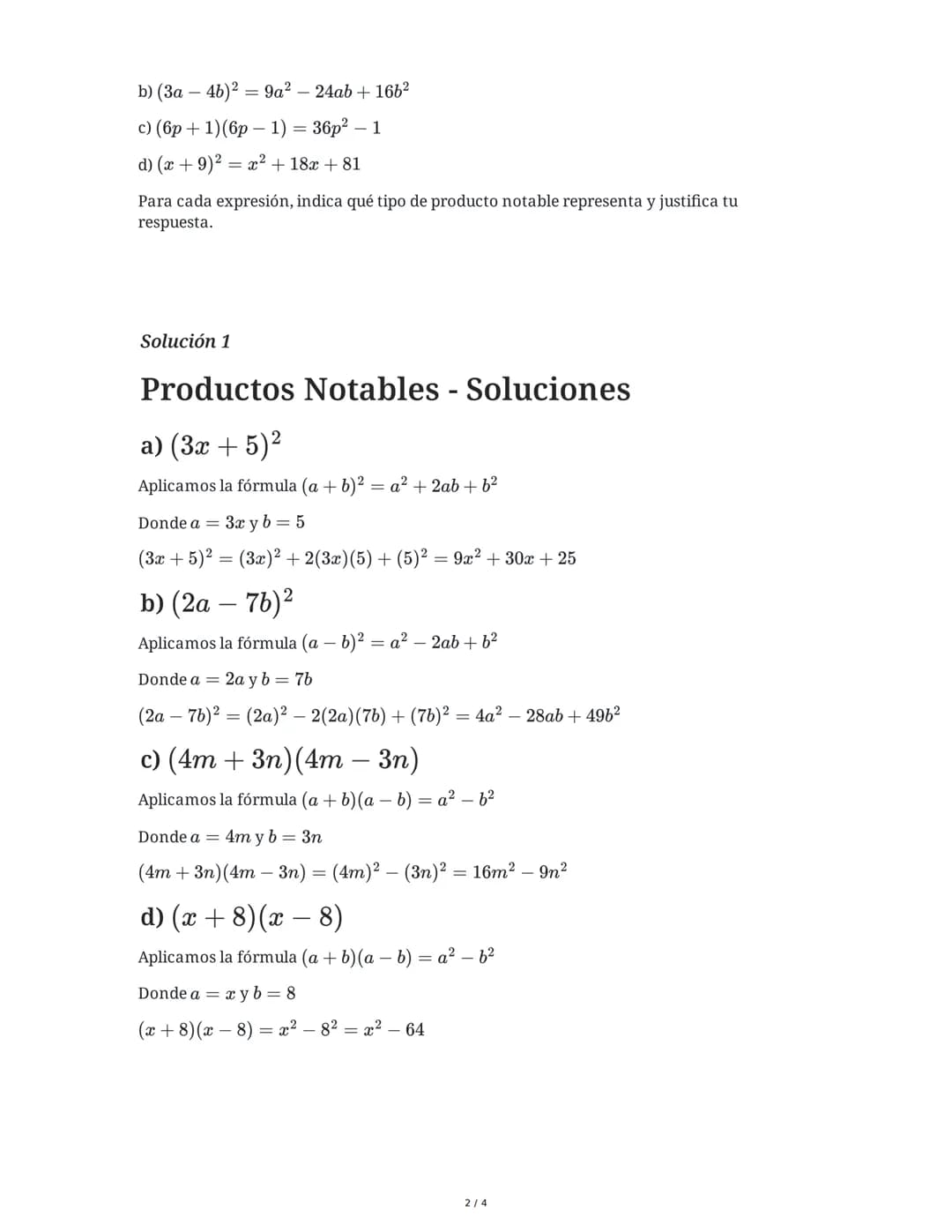 # Evaluación de Productos Notables 1 y 2

1 June 2025

## Tarea 1
Desarrolla los siguientes productos notables aplicando las fórmulas corres