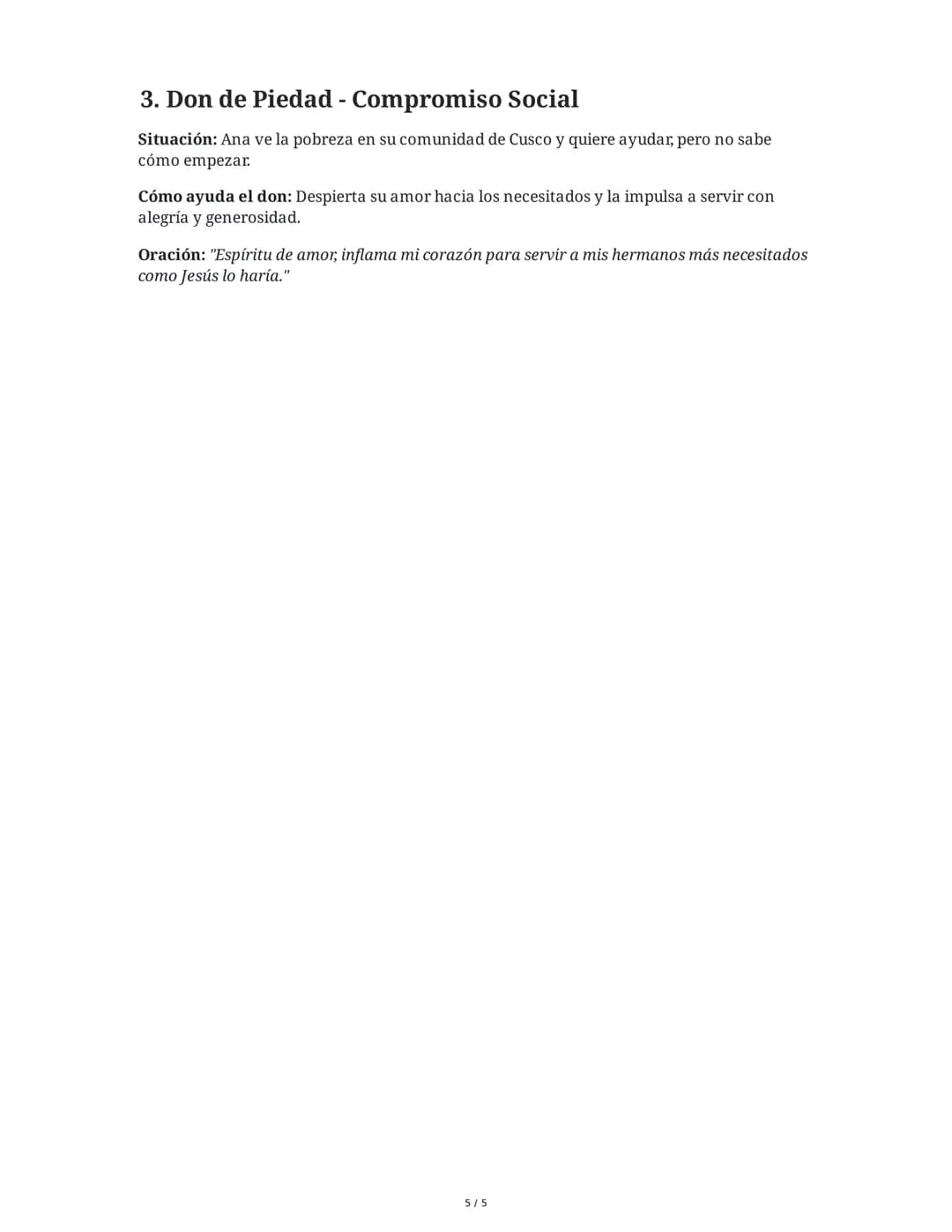 # Dones del Espíritu Santo: Evaluación

8 June 2025

## Tarea 1

### Identificación y Clasificación de los Dones del Espíritu Santo

Según l