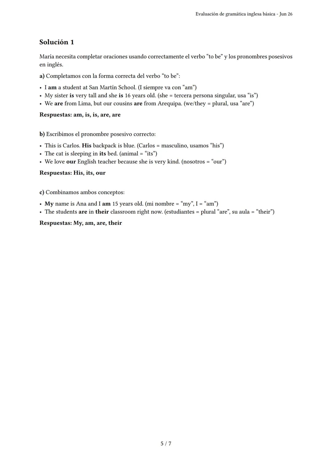Evaluación de gramática inglesa básica
Generado por Danna Zuleica Paredes Calero - Jun 26
Descripción: Evalúa el uso de 'to be', verbos regu