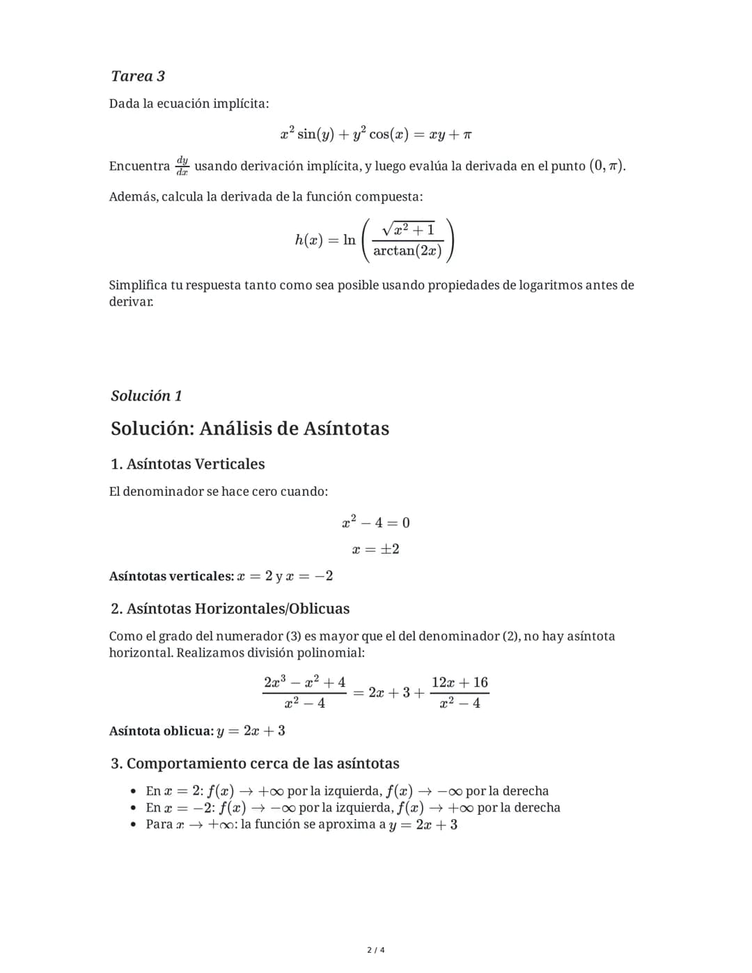 Cálculo de Asíntotas y Derivadas
10 June 2025
Tarea 1
Determine las asíntotas verticales, horizontales y oblicuas, y grafique la función:
$f