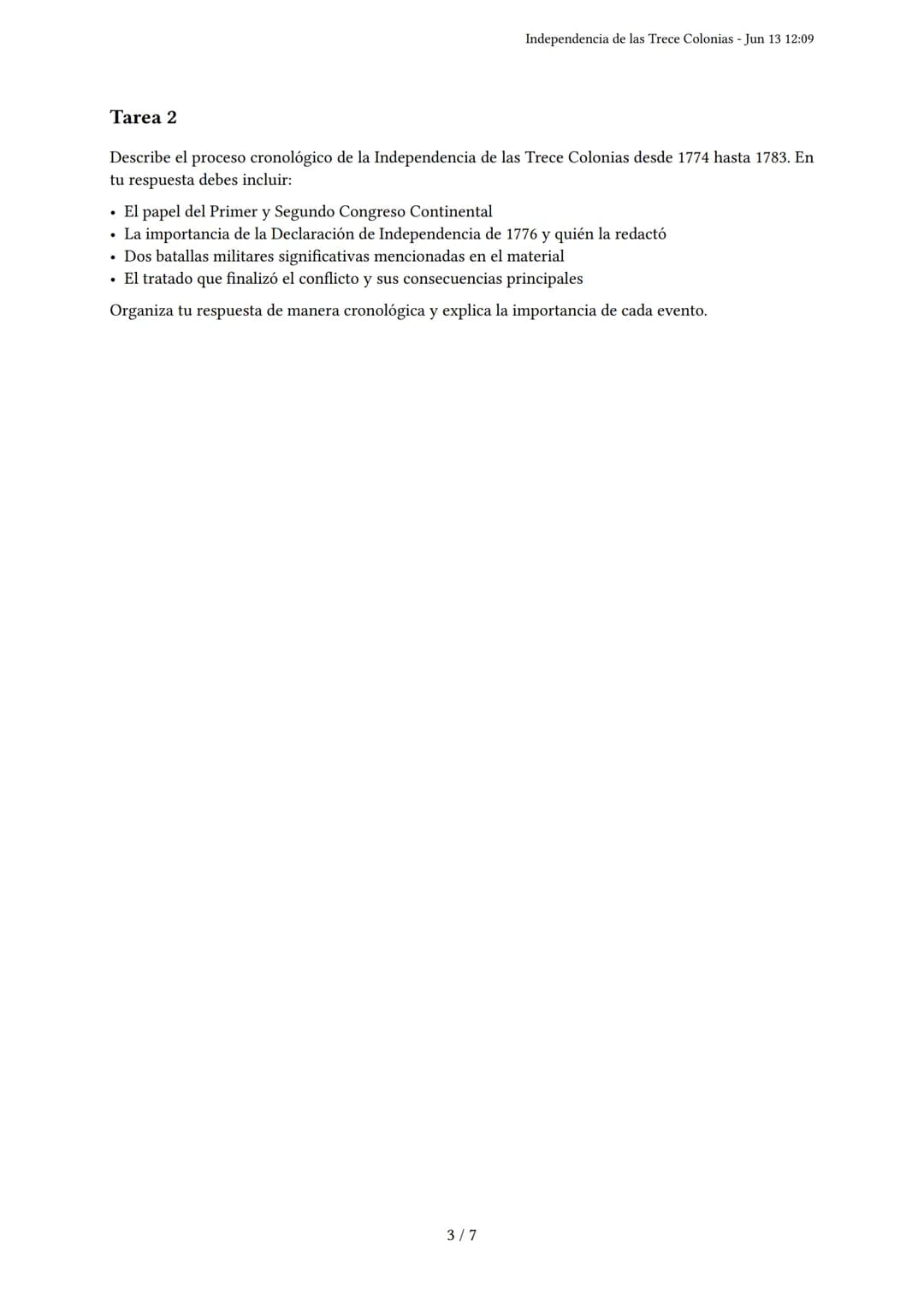 Independencia de las Trece Colonias
Generado por - Jun 13 12:09
Descripción: Este examen evalúa las causas, el proceso y las consecuencias d