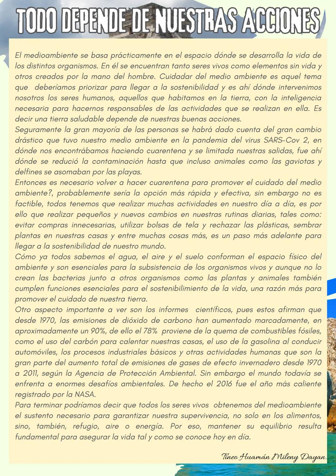 # TODO DEPENDE DE NUESTRAS ACCIONES
El medioambiente se basa prácticamente en el espacio dónde se desarrolla la vida de
los distintos organ