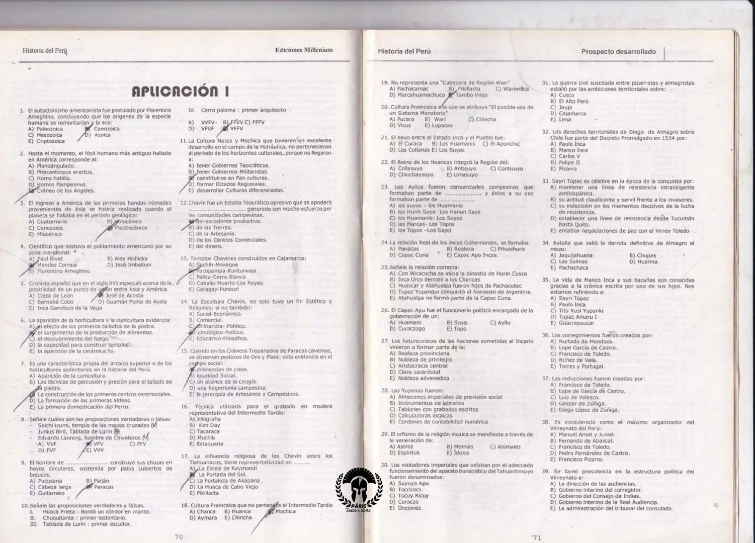 --- OCR Start ---
HISTORIA DEL PERÚ
M
PARIS
AMOR A SOFÍA
PROSPECTO
DESARROLLADO
சூ
Colección:
Cachimbo
Solo para los que ingresarán
TEORÍA Y