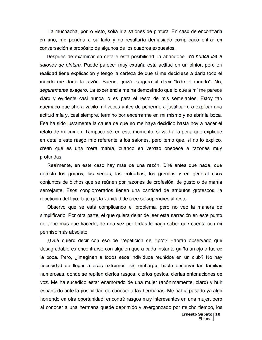 # EL TÚNEL
ERNESTO SÁBAT0 --- OCR Start ---
ÍNDICE
5
II
6
III
8
IV
.
9
V
13
VI.
16
VII
19
VIII.
22
IX.
23
X.
28
XI.
30
XII.
31
XIII.
34
XIV