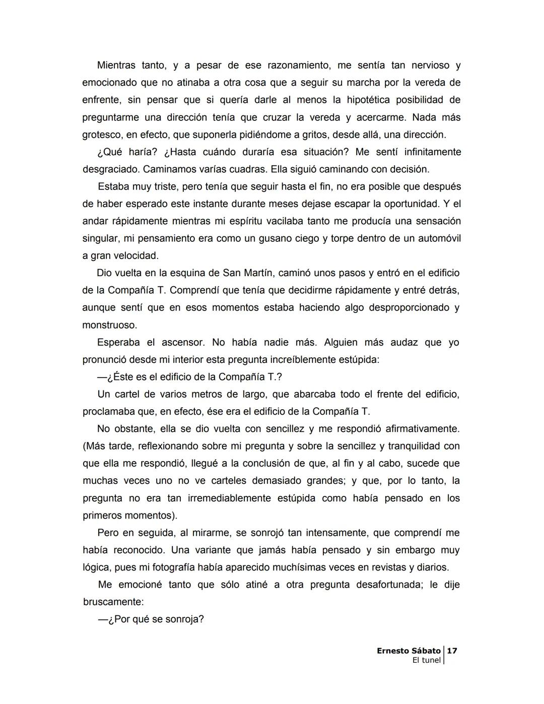 # EL TÚNEL
ERNESTO SÁBAT0 --- OCR Start ---
ÍNDICE
5
II
6
III
8
IV
.
9
V
13
VI.
16
VII
19
VIII.
22
IX.
23
X.
28
XI.
30
XII.
31
XIII.
34
XIV