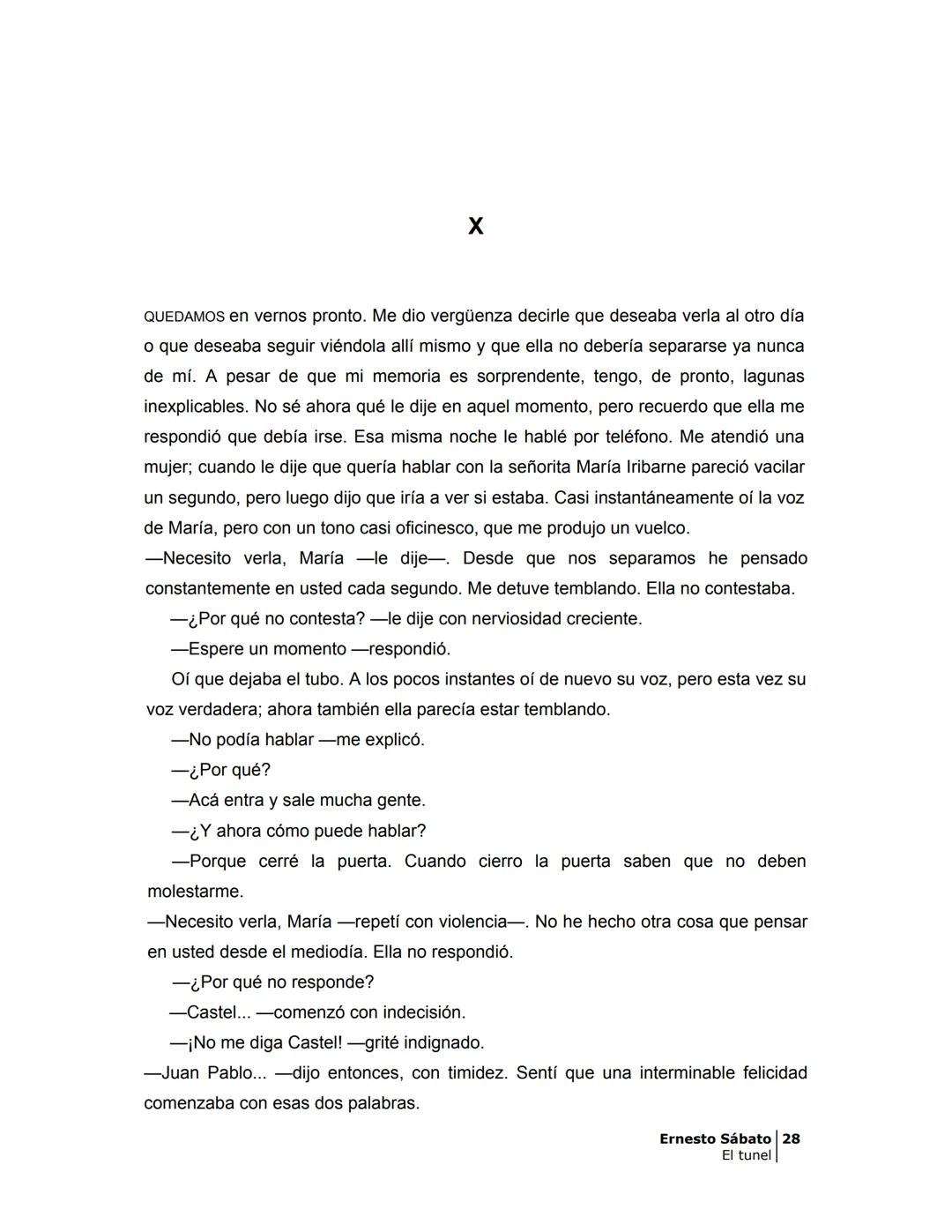 # EL TÚNEL
ERNESTO SÁBAT0 --- OCR Start ---
ÍNDICE
5
II
6
III
8
IV
.
9
V
13
VI.
16
VII
19
VIII.
22
IX.
23
X.
28
XI.
30
XII.
31
XIII.
34
XIV