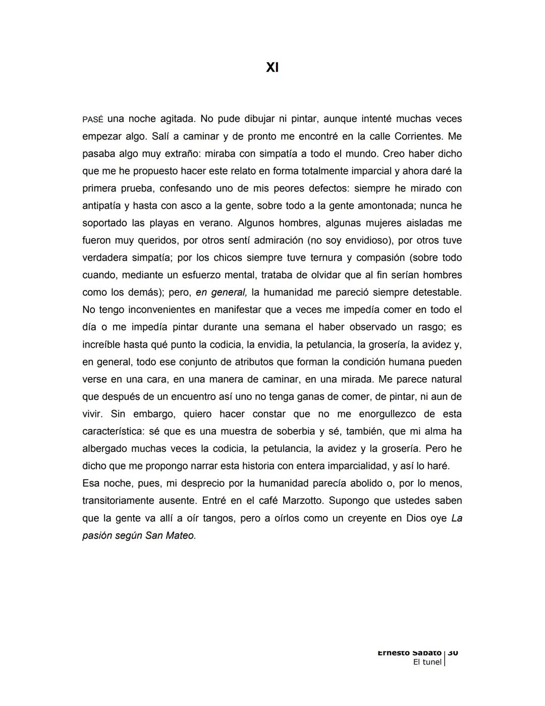 # EL TÚNEL
ERNESTO SÁBAT0 --- OCR Start ---
ÍNDICE
5
II
6
III
8
IV
.
9
V
13
VI.
16
VII
19
VIII.
22
IX.
23
X.
28
XI.
30
XII.
31
XIII.
34
XIV