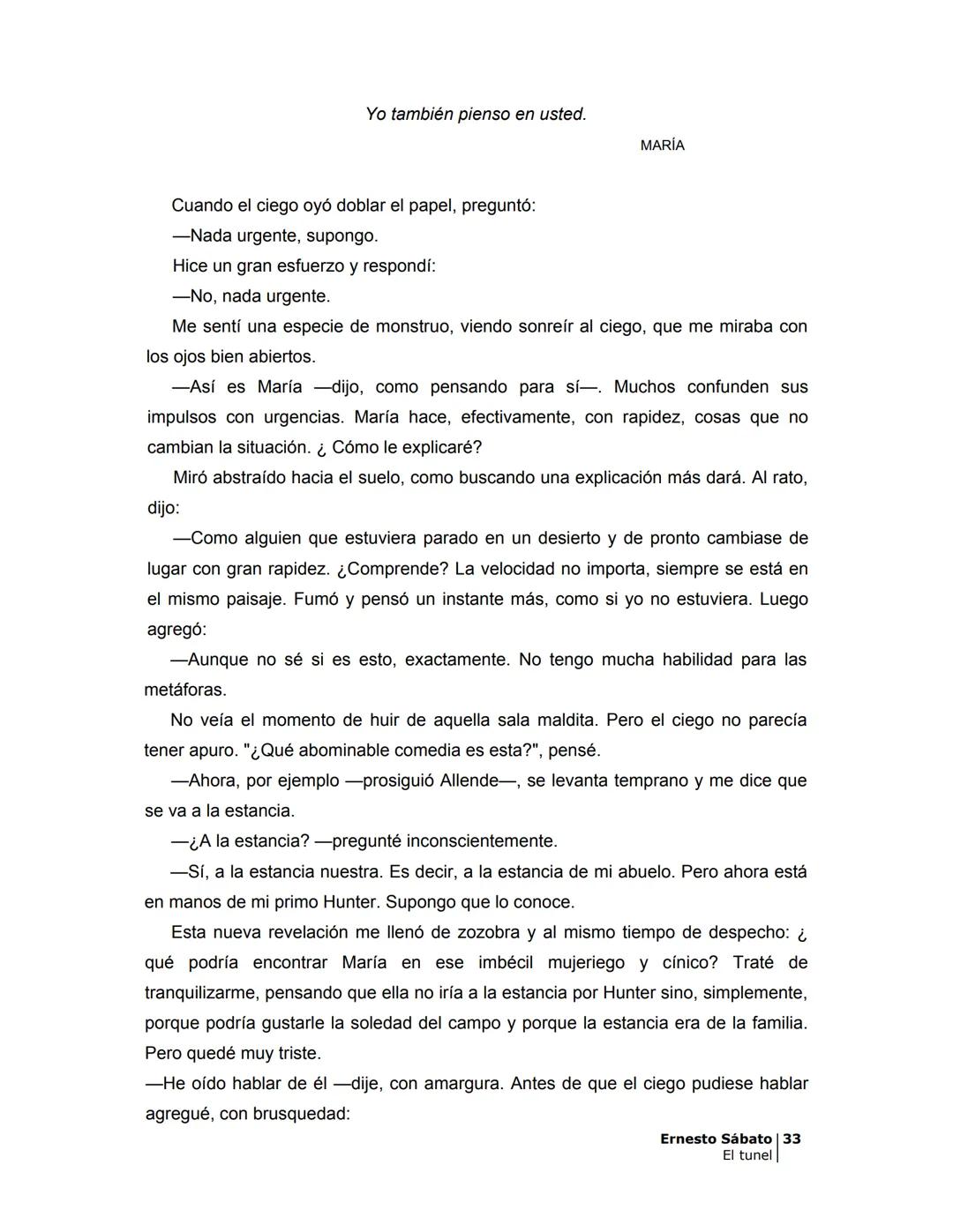 # EL TÚNEL
ERNESTO SÁBAT0 --- OCR Start ---
ÍNDICE
5
II
6
III
8
IV
.
9
V
13
VI.
16
VII
19
VIII.
22
IX.
23
X.
28
XI.
30
XII.
31
XIII.
34
XIV