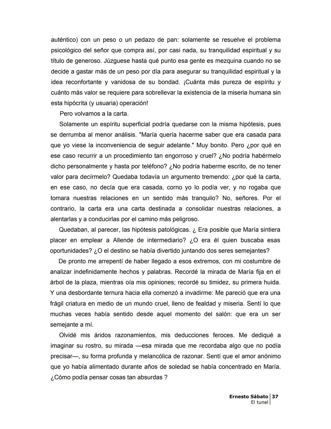 # EL TÚNEL
ERNESTO SÁBAT0 --- OCR Start ---
ÍNDICE
5
II
6
III
8
IV
.
9
V
13
VI.
16
VII
19
VIII.
22
IX.
23
X.
28
XI.
30
XII.
31
XIII.
34
XIV