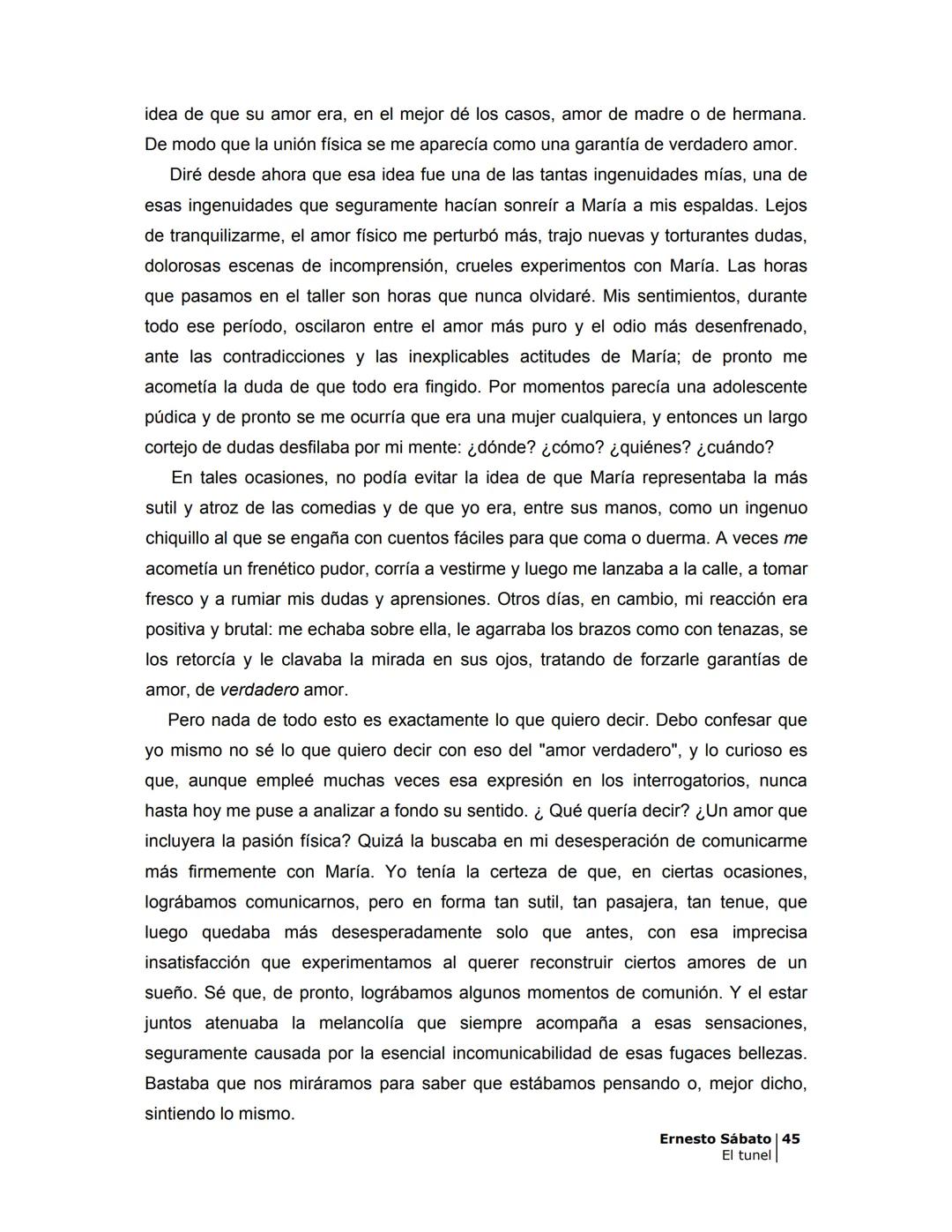 # EL TÚNEL
ERNESTO SÁBAT0 --- OCR Start ---
ÍNDICE
5
II
6
III
8
IV
.
9
V
13
VI.
16
VII
19
VIII.
22
IX.
23
X.
28
XI.
30
XII.
31
XIII.
34
XIV