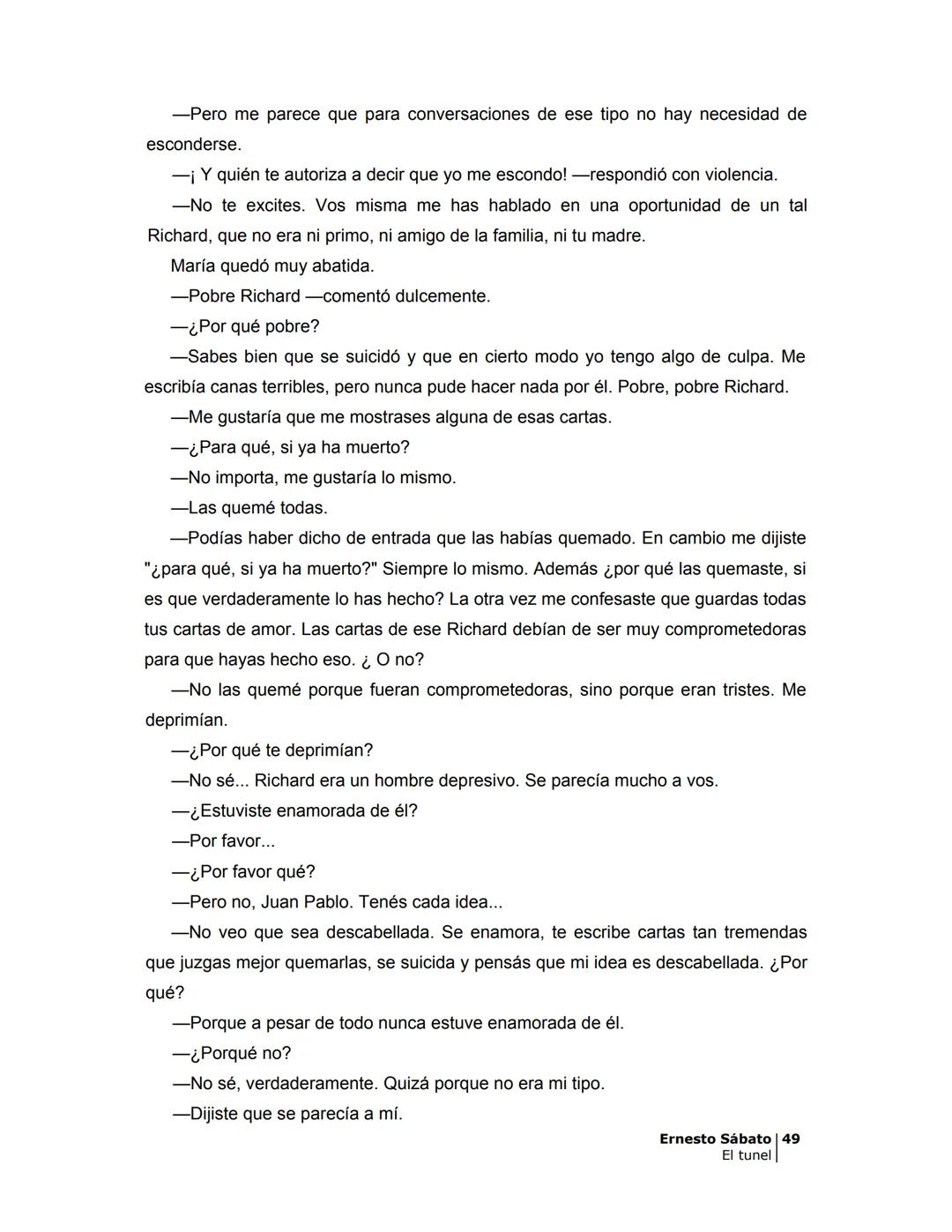 # EL TÚNEL
ERNESTO SÁBAT0 --- OCR Start ---
ÍNDICE
5
II
6
III
8
IV
.
9
V
13
VI.
16
VII
19
VIII.
22
IX.
23
X.
28
XI.
30
XII.
31
XIII.
34
XIV
