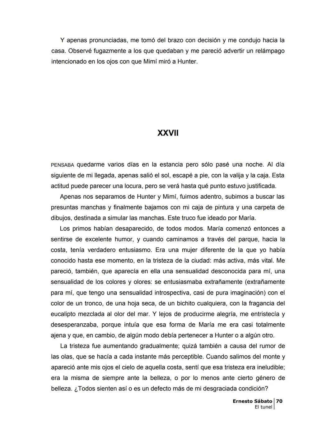 # EL TÚNEL
ERNESTO SÁBAT0 --- OCR Start ---
ÍNDICE
5
II
6
III
8
IV
.
9
V
13
VI.
16
VII
19
VIII.
22
IX.
23
X.
28
XI.
30
XII.
31
XIII.
34
XIV