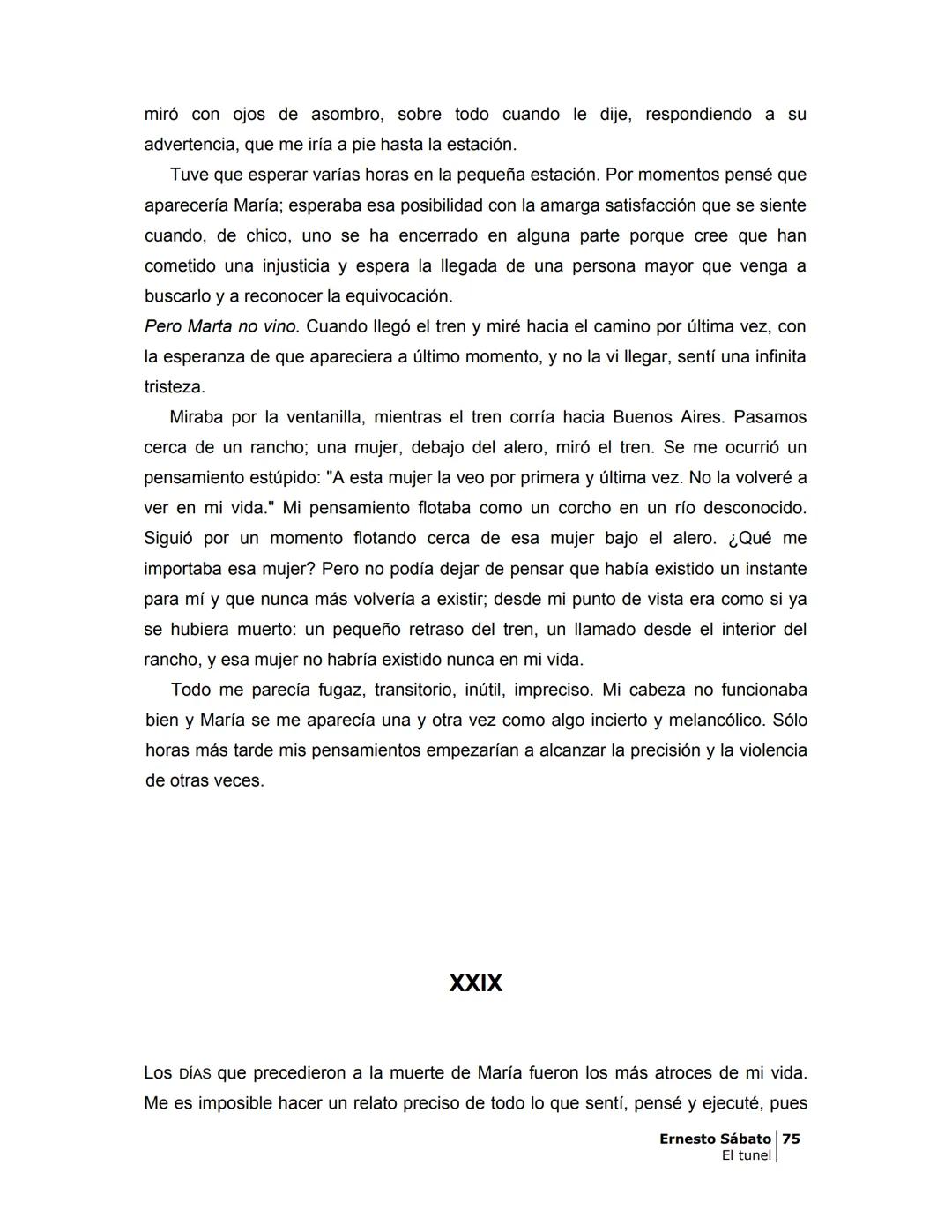 # EL TÚNEL
ERNESTO SÁBAT0 --- OCR Start ---
ÍNDICE
5
II
6
III
8
IV
.
9
V
13
VI.
16
VII
19
VIII.
22
IX.
23
X.
28
XI.
30
XII.
31
XIII.
34
XIV