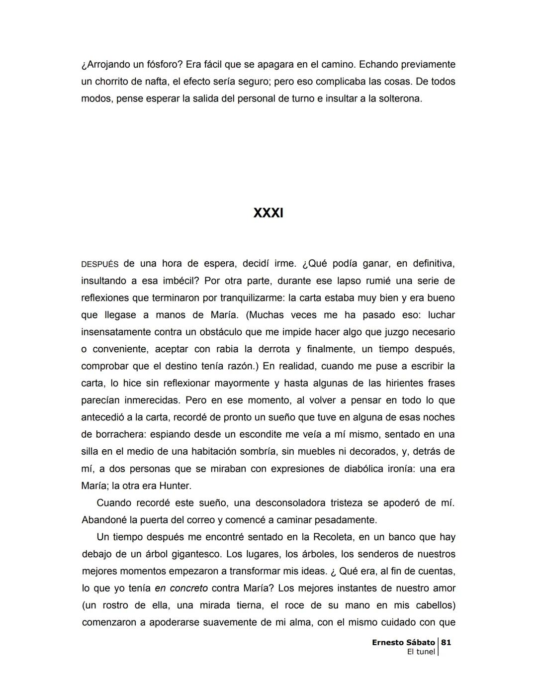 # EL TÚNEL
ERNESTO SÁBAT0 --- OCR Start ---
ÍNDICE
5
II
6
III
8
IV
.
9
V
13
VI.
16
VII
19
VIII.
22
IX.
23
X.
28
XI.
30
XII.
31
XIII.
34
XIV