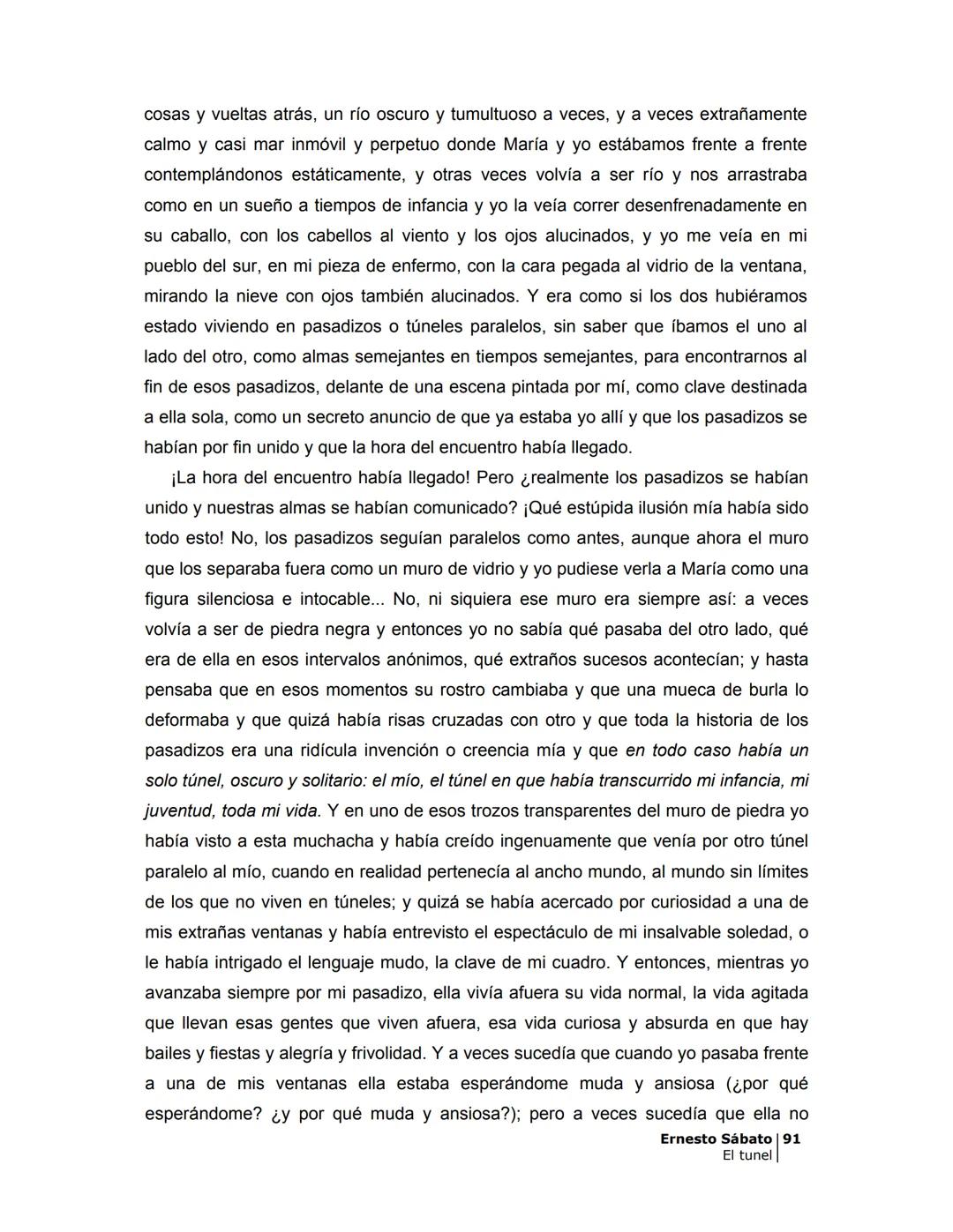 # EL TÚNEL
ERNESTO SÁBAT0 --- OCR Start ---
ÍNDICE
5
II
6
III
8
IV
.
9
V
13
VI.
16
VII
19
VIII.
22
IX.
23
X.
28
XI.
30
XII.
31
XIII.
34
XIV