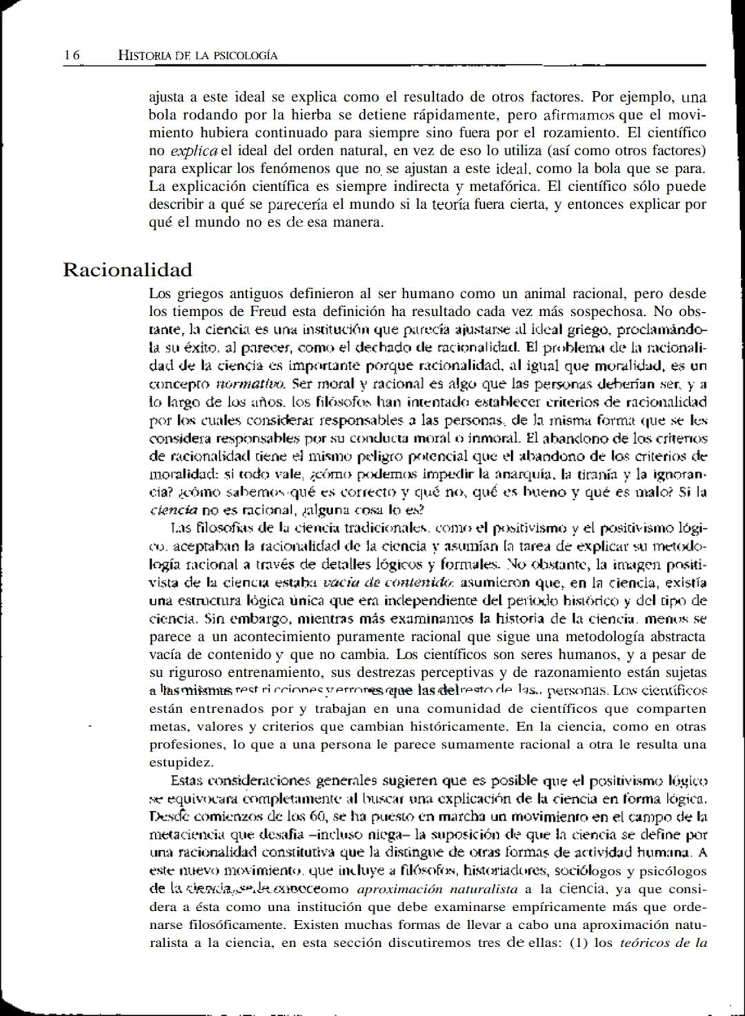 # Psicología,
historia y ciencia
• INTRODUCCIÓN
* ENTENDER LA CIENCIA
* Explicación
ü Realismo
ü Teorías
* Racionalidad