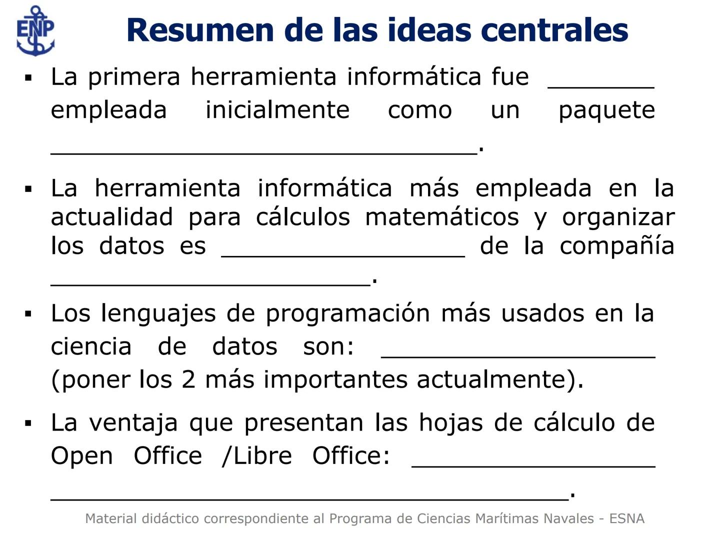 # Programa Ciencias Marítimas Navales
I Semestre Académico 2025
DESCUBRE
DE QUÉ
ESTÁS HECHO
ESCUELA
NAVAL
DEL PERÚ # Prueba de entrada
I