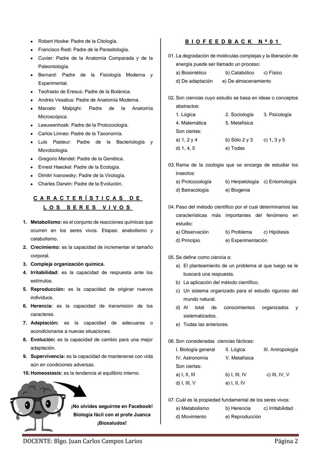 GENERALIDADES
MÉTODO CIENTÍFICO
- Concepto: es un procedimiento válido y confiable, que
utilizan los investigadores para descubrir las ley