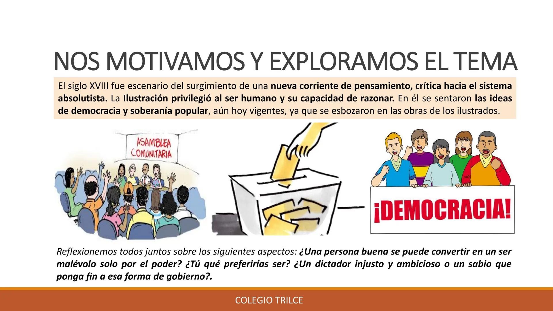 # Trilce CURSO: HISTORIA UNIVERSAL
# GRADO: 3º SECUNDARIA
COLEGIO
# TEMA:
LA
ILUSTRACIÓN
# DOCENTES:
- Luis Fidel Del Aguila Tello
- Migue