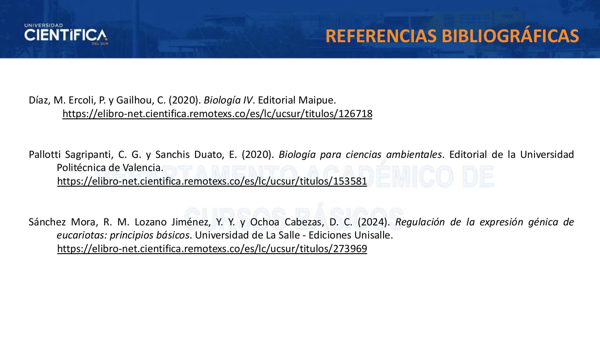 # UNIVERSIDAD
# CIENTÍFICA
DEL SUR
# BIOLOGÍA
Departamento Académico de Cursos Básicos
MEJORAS TÚ, MEJORA EL MUNDO. # UNIVERSIDAD
# CIENTÍFI