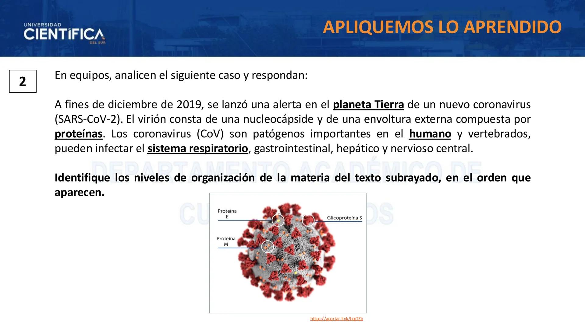 # UNIVERSIDAD
# CIENTÍFICA
DEL SUR
# BIOLOGÍA
Departamento Académico de Cursos Básicos
MEJORAS TÚ, MEJORA EL MUNDO. # UNIVERSIDAD
# CIENTÍFI