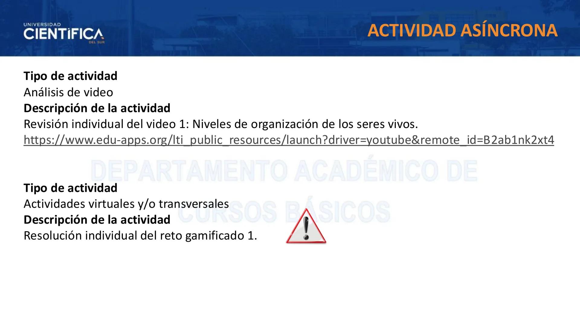 # UNIVERSIDAD
# CIENTÍFICA
DEL SUR
# BIOLOGÍA
Departamento Académico de Cursos Básicos
MEJORAS TÚ, MEJORA EL MUNDO. # UNIVERSIDAD
# CIENTÍFI