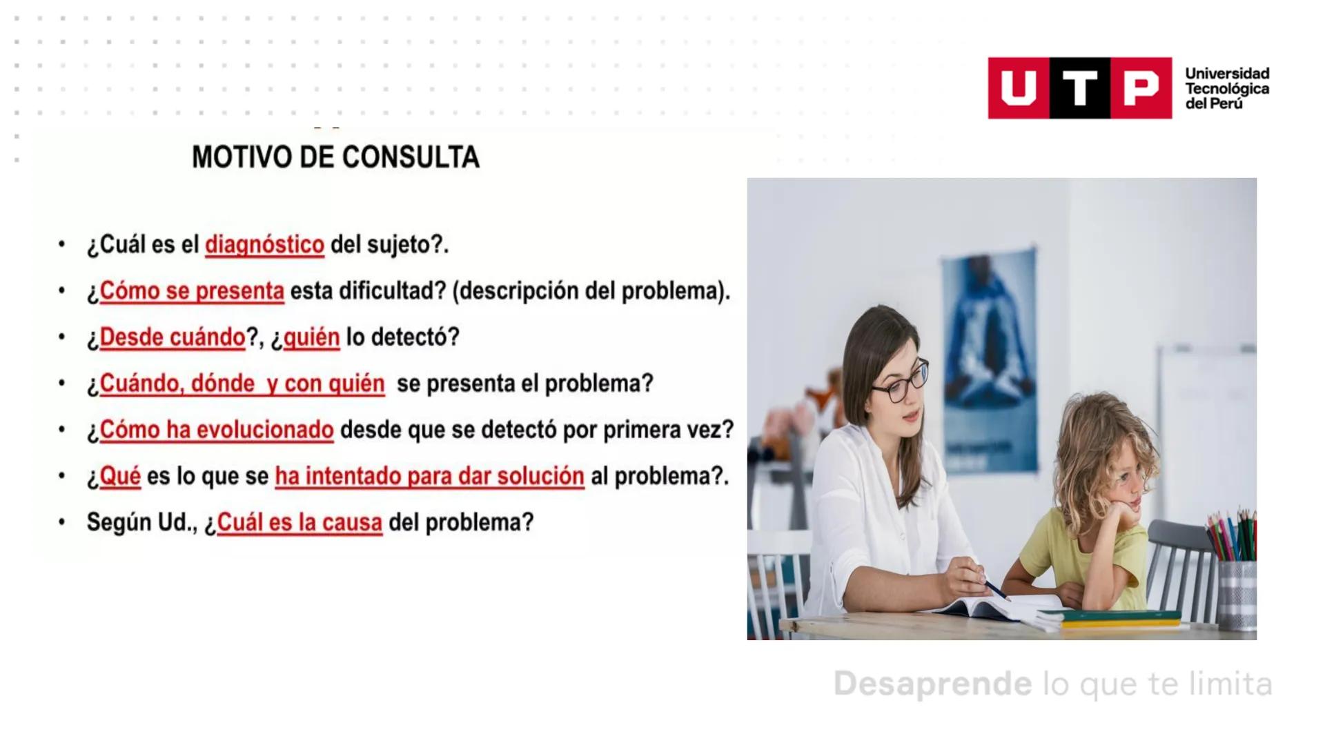 PSICOPATOLOGIA INFANTO - JUVENIL
Unidad N°2
PATOLOGÍA INFANTO – JUVENIL
Anamnesis, datos sociodemográficos, motivo de consulta
SEMANA 3
Un