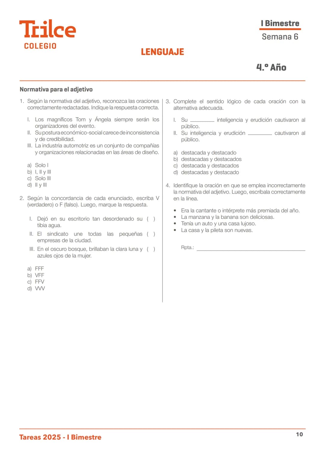 Estudiar
en Trilce
SE NOTA
'NOHO
ACL
TAREA
DOMICILIARIA N.º 6
I BIMESTRE
さて
PO
NH
d
احمين
CHS ENERGY?
NaCL
CH
S
Trilce
COLEGIO
R
F
t.
که
که