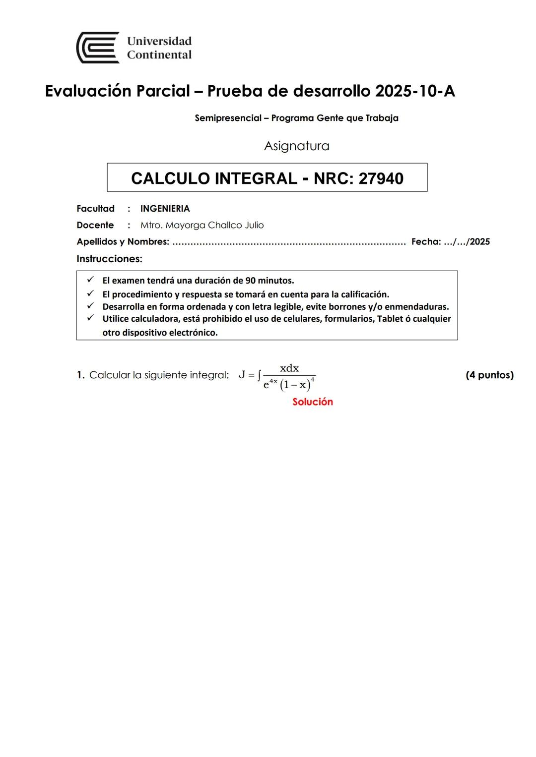 --- OCR Start ---
Universidad
Continental
Evaluación Parcial - Prueba de desarrollo 2025-10-A
Semipresencial - Programa Gente que Trabaja
As