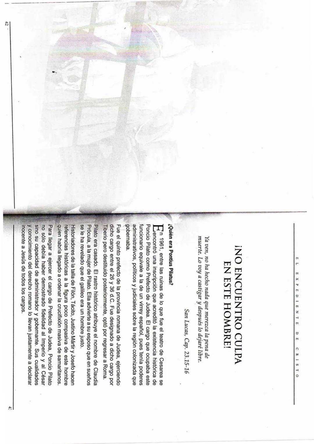 EL EXPEDIENTE DE CRISTO
¿CÓMO ERA EL JUZGAMIENTO
EN LOS TIEMPOS DE JESÚS?
La administración de justicia en los primeros años de nuestra er