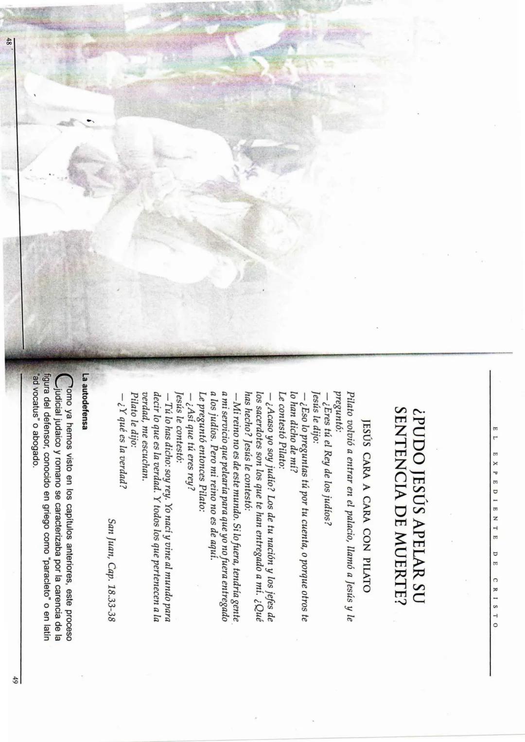 EL EXPEDIENTE DE CRISTO
¿CÓMO ERA EL JUZGAMIENTO
EN LOS TIEMPOS DE JESÚS?
La administración de justicia en los primeros años de nuestra er