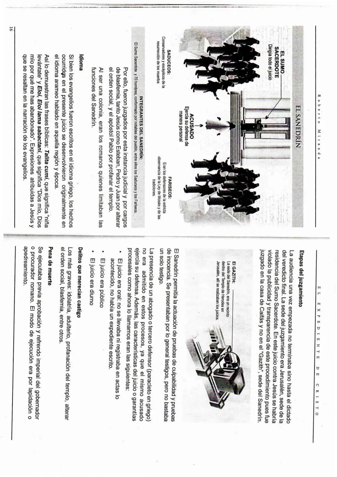 EL EXPEDIENTE DE CRISTO
¿CÓMO ERA EL JUZGAMIENTO
EN LOS TIEMPOS DE JESÚS?
La administración de justicia en los primeros años de nuestra er