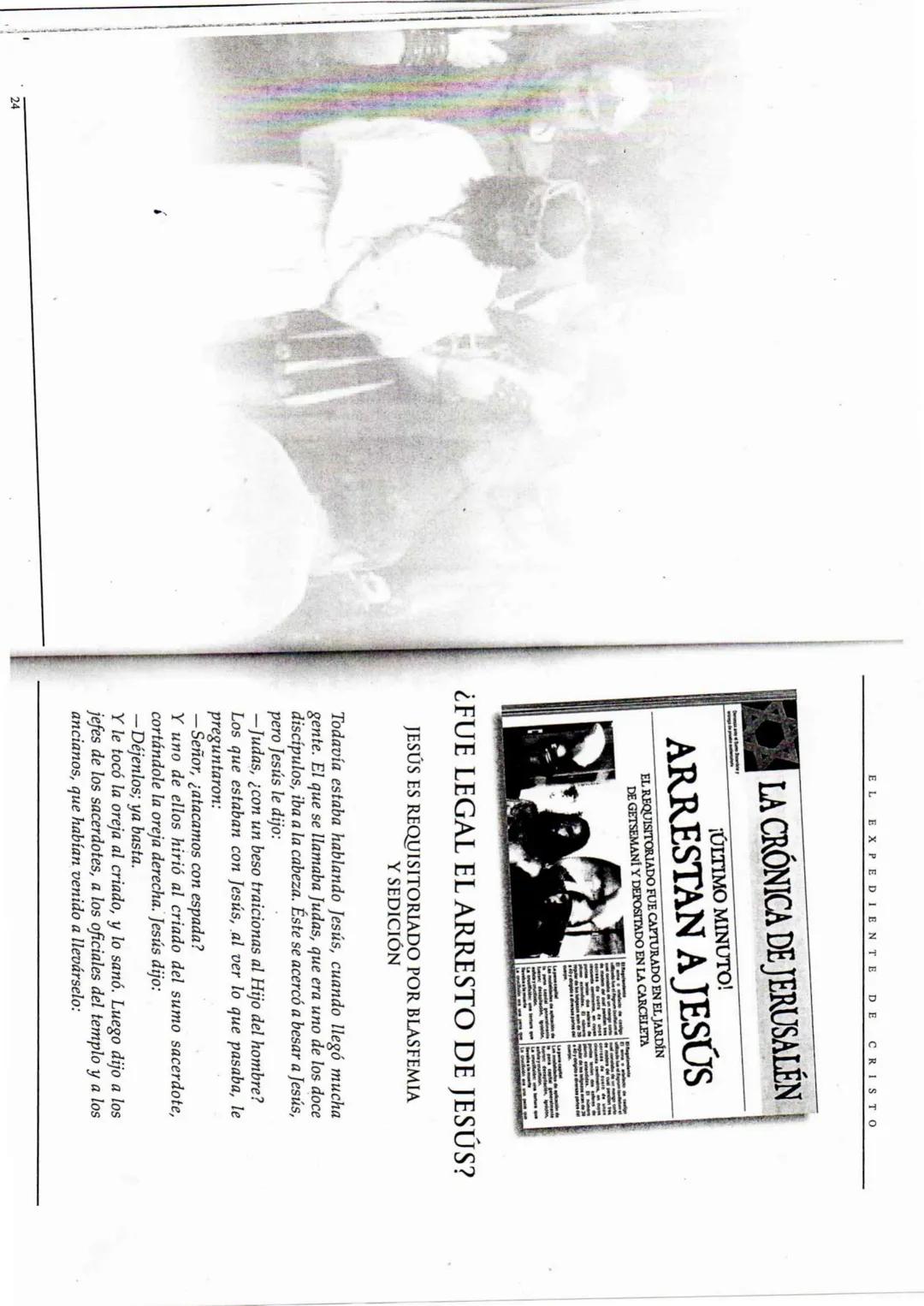 EL EXPEDIENTE DE CRISTO
¿CÓMO ERA EL JUZGAMIENTO
EN LOS TIEMPOS DE JESÚS?
La administración de justicia en los primeros años de nuestra er