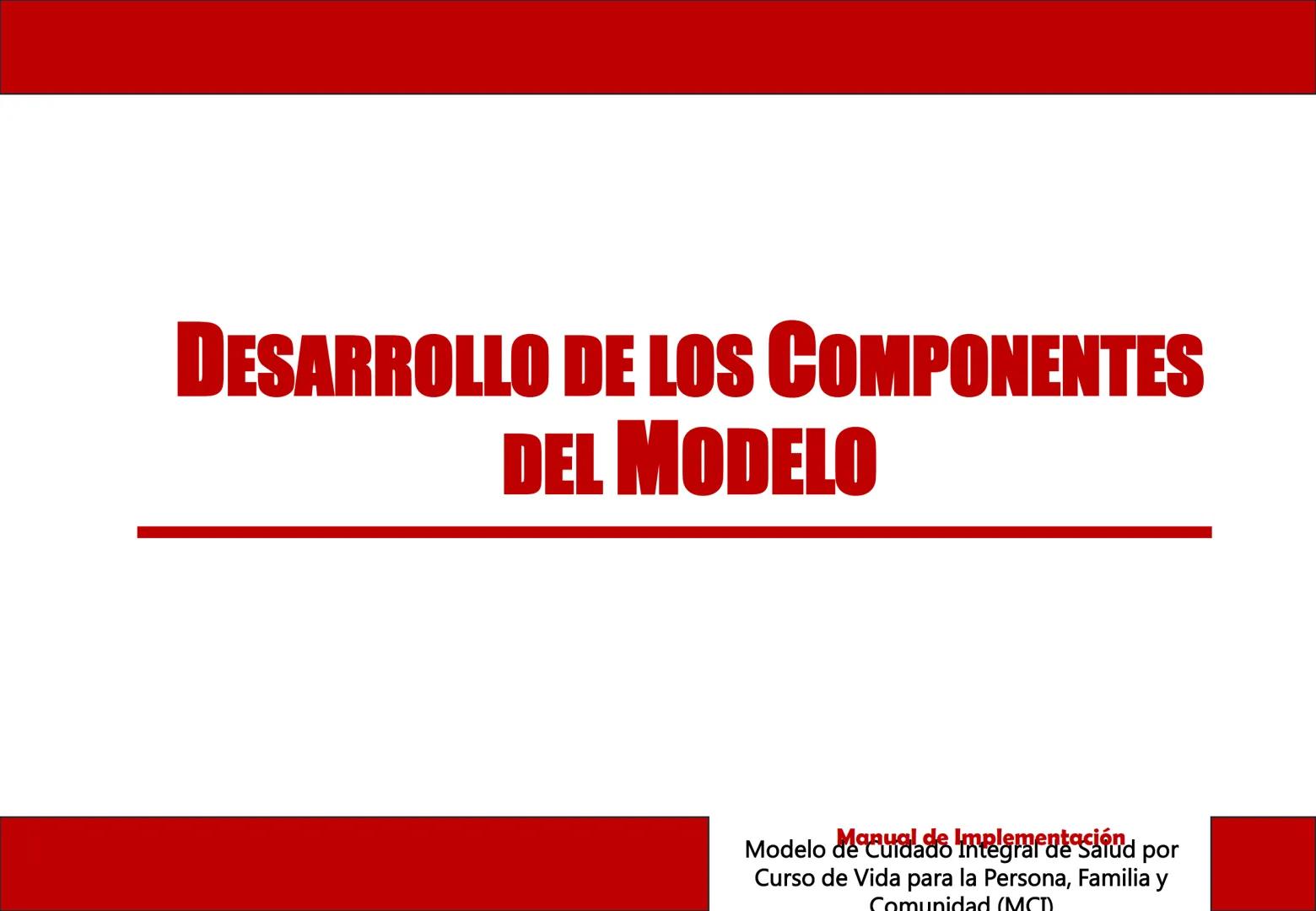 Orientaciones para la
Implementación
Modelo de Cuidado Integral de
Salud por Curso de Vida para la
Persona, Familia y Comunidad
(MCI)
Gustav