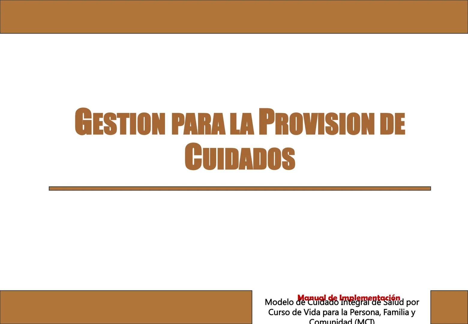 Orientaciones para la
Implementación
Modelo de Cuidado Integral de
Salud por Curso de Vida para la
Persona, Familia y Comunidad
(MCI)
Gustav