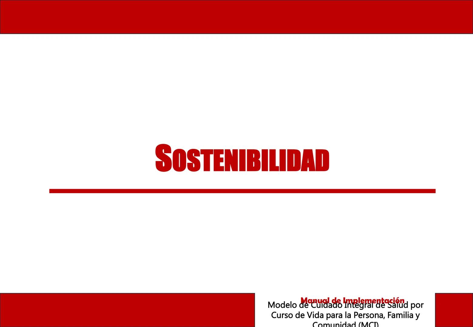 Orientaciones para la
Implementación
Modelo de Cuidado Integral de
Salud por Curso de Vida para la
Persona, Familia y Comunidad
(MCI)
Gustav