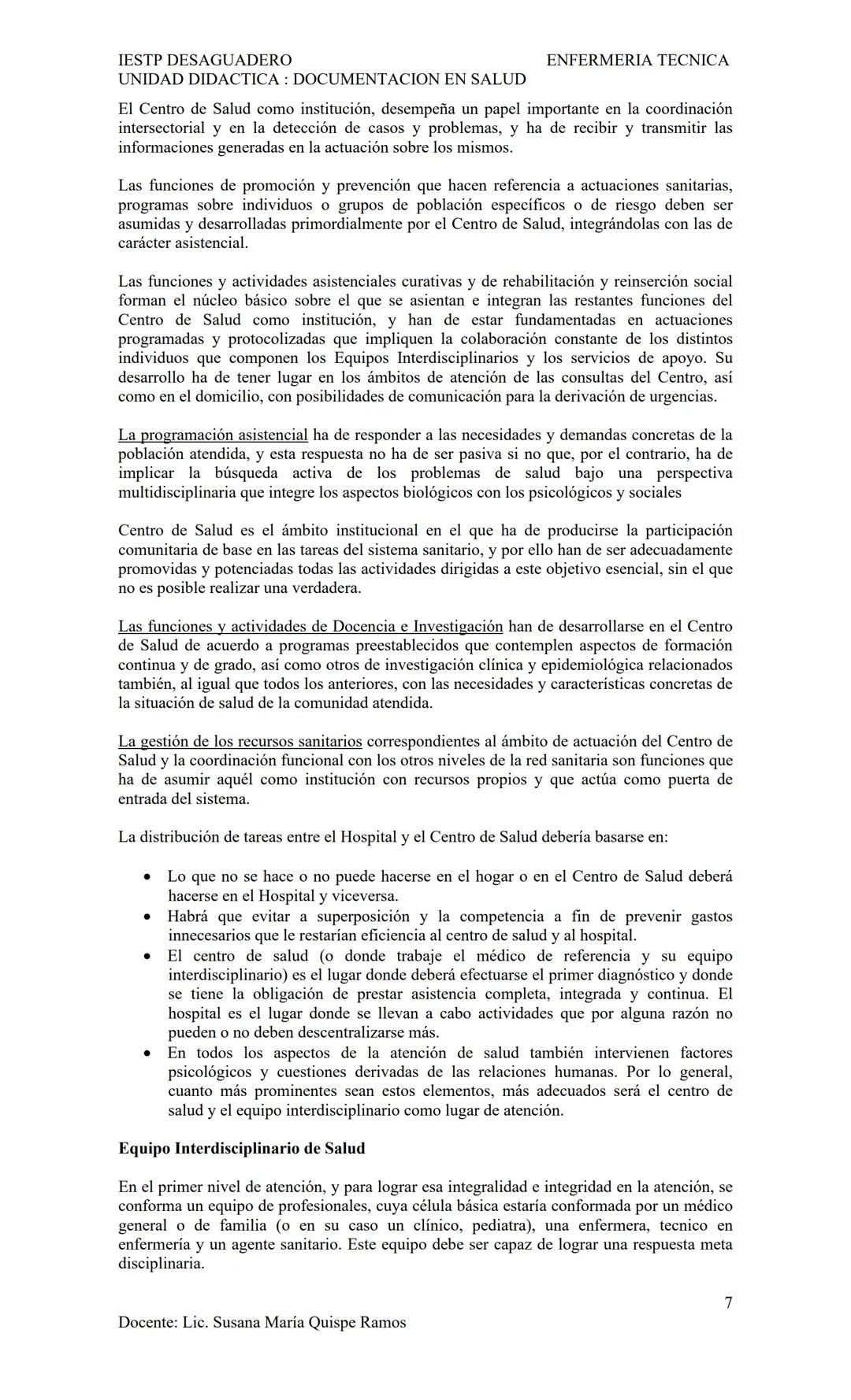 IESTP DESAGUADERO
UNIDAD DIDACTICA: DOCUMENTACION EN SALUD
ENFERMERIA TECNICA
SISTEMAS DE SALUD
Un sistema de salud engloba todas las organi