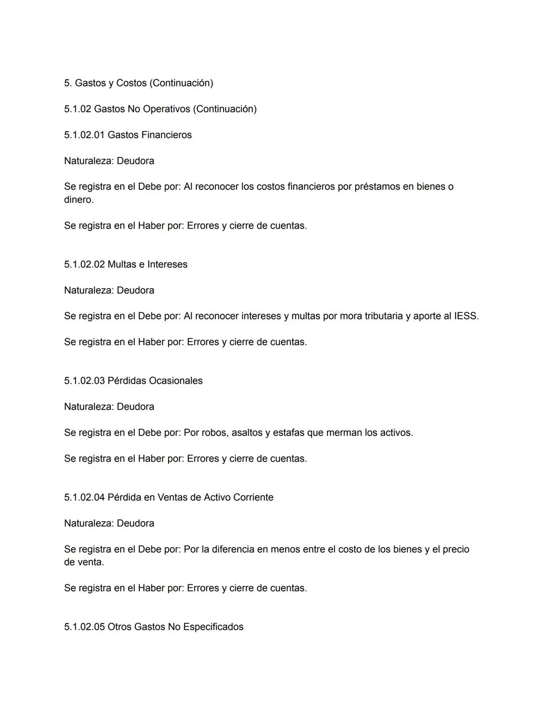 Plan de Cuentas para una Empresa Comercial
1. Activos
1.1 Activo Corriente
1.1.01 Efectivo y Equivalentes de Efectivo
1.1.01.01 Caja
Natural