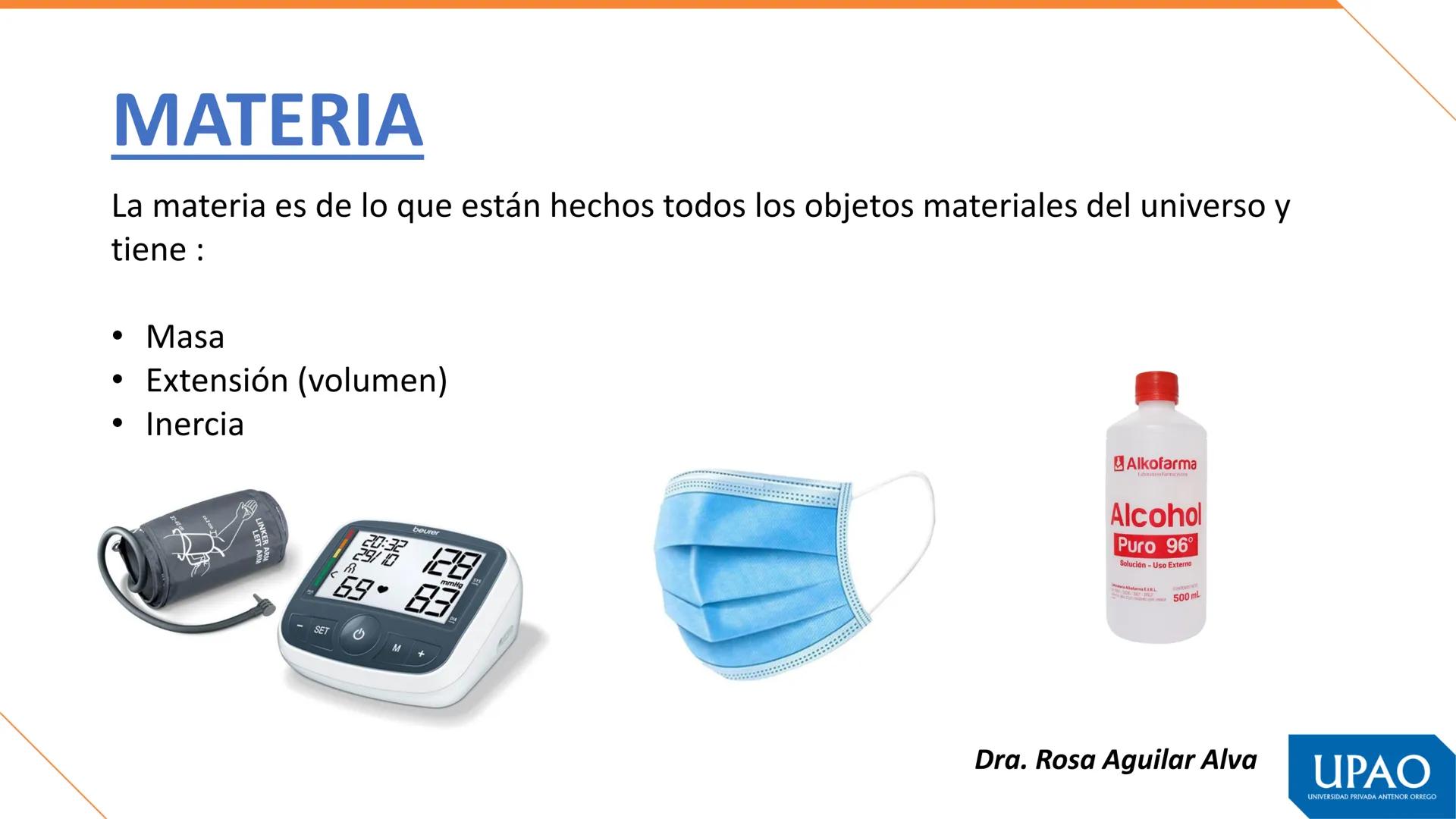 Primera unidad – Semana 1
QUÍMICA, MATERIA Y TEORÍAS ATÓMICAS
Fuente. Tomás León Sicard
DOCENTE: Dra. Rosa Aguilar Alva
UPAO
UNIVERSIDAD PRI