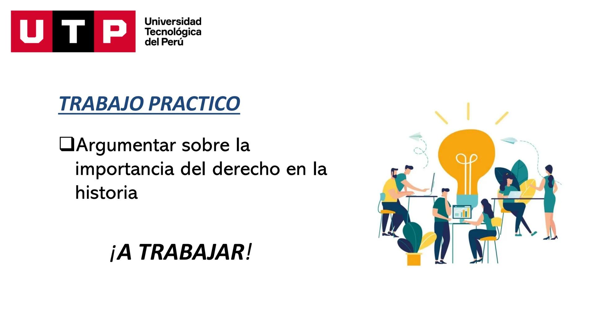 Universidad
UTP Tecnológica
del Perú
HISTORIA DEL DERECHO
UNIDAD 01, SEMANA 01, SESIÓN 01
DOCENTE: Mg. Zapata Arellano, Luis Enrique
LEYES U