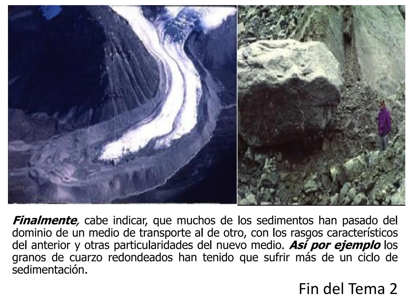 CAPÍTULO II
PROCESOS SEDIMENTARIOS
2.1.- Definición: Son aquellos procesos geológicos que contribuyen a la
formación de un sedimento, y aunq