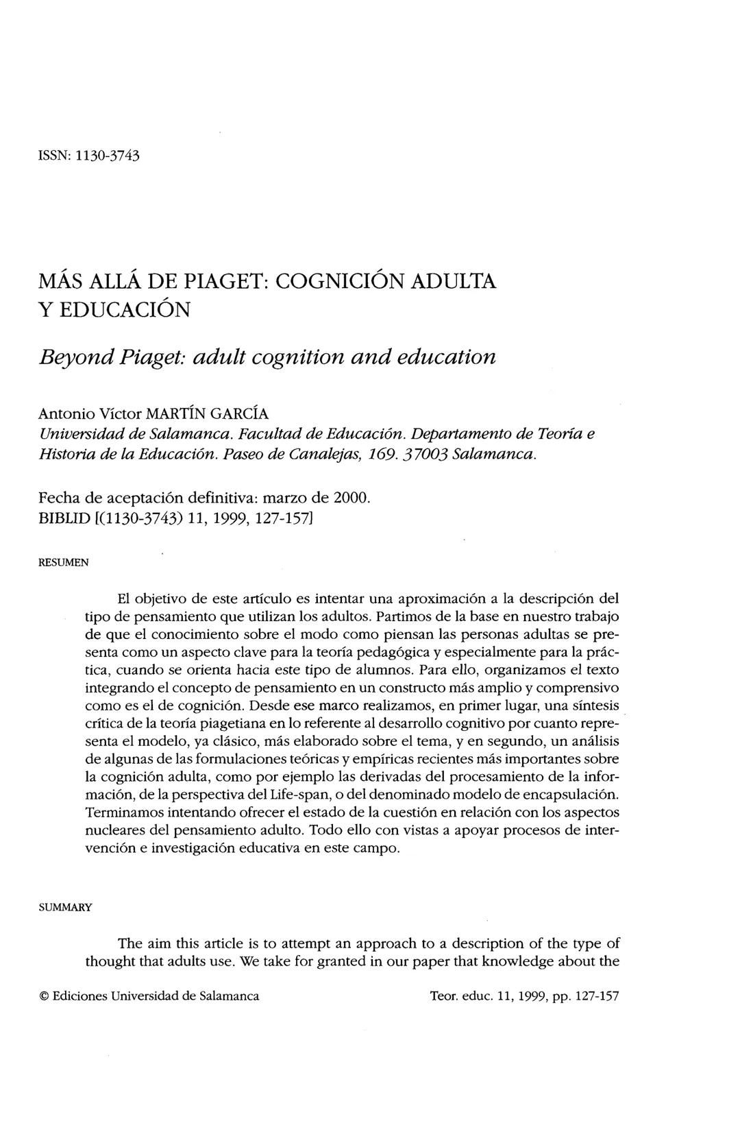 ISSN: 1130-3743
MÁS ALLÁ DE PIAGET: COGNICIÓN ADULTA
Y EDUCACIÓN
Beyond Piaget: adult cognition and education
Antonio Víctor MARTÍN GARCÍA
U