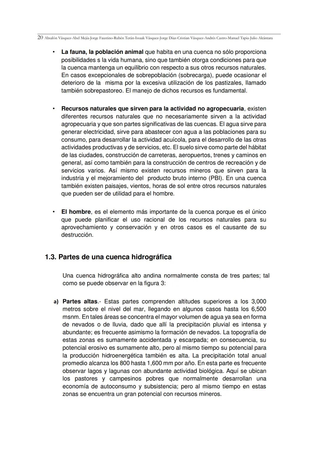 + HOMINEM
Universidad Nacional Agraria La Molina
MANEJO Y GESTIÓN DE
CUENÇAS
HIDROGRAFICAS
Absalón Vásquez Villanueva
Abel Mejía Marcac